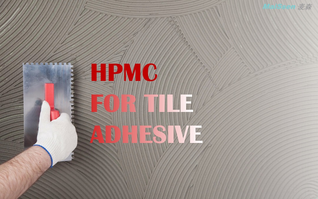 Function of HPMC(hydroxypropyl methyl cellulose) for Tile Adhesive